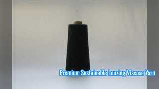 Premium Lenzing Viscose Yarn Eco Friendly Textile Solution