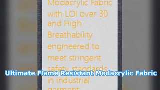 High Performance Modacrylic Fabric for Industrial Safety